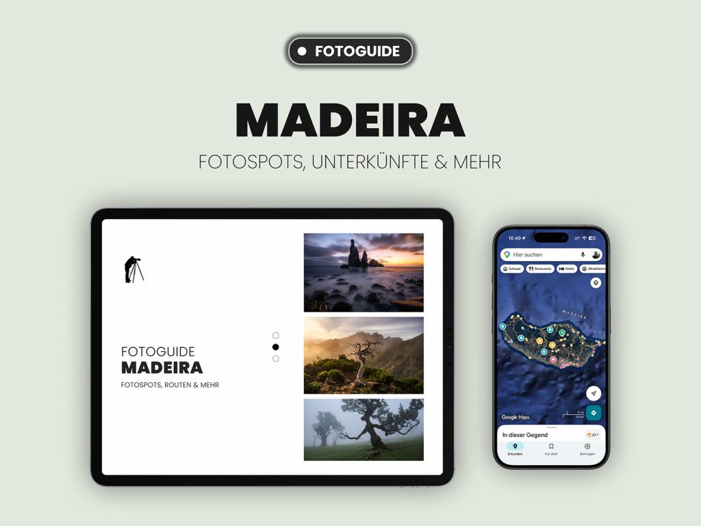 Fotoguide Maderia mit Fotospots, Anreise und Tipps von Florian Orth