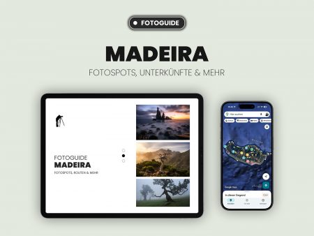 Fotoguide Maderia mit Fotospots, Anreise und Tipps von Florian Orth